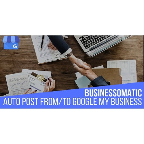 Businessomatic Google My Business Post Importer Exporter Plugin for WordPress