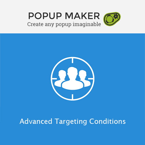 Popup Maker Advanced Targeting Conditions